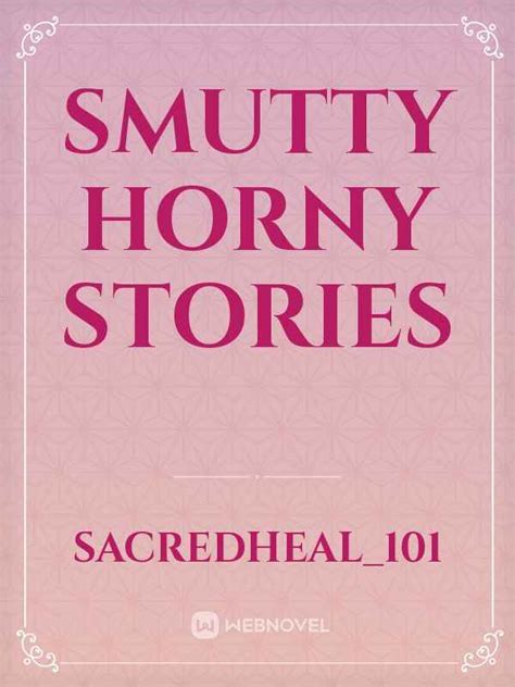 Horny stories. Things To Know About Horny stories. 